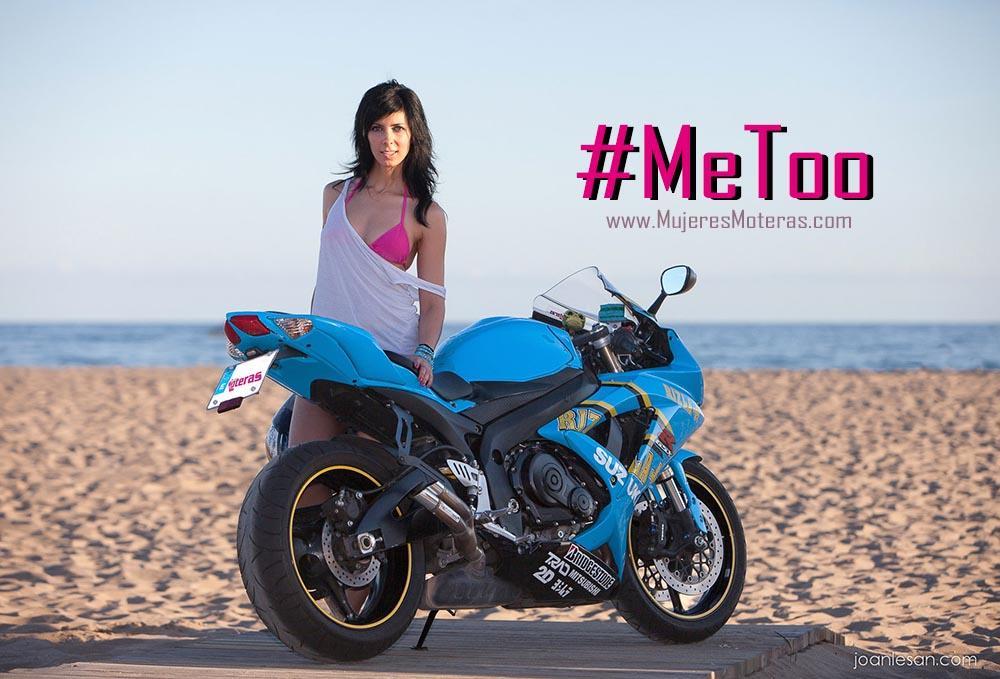 machismo en el motociclismo metoo, mujeres moteras, discriminación, acoso mujer, discriminación femenina, fotos chicas en moto, moteras sexy, motos para mujeres, #metoo, #nimediabroma